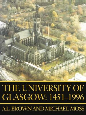 Book cover for The University of Glasgow, 1451-1996