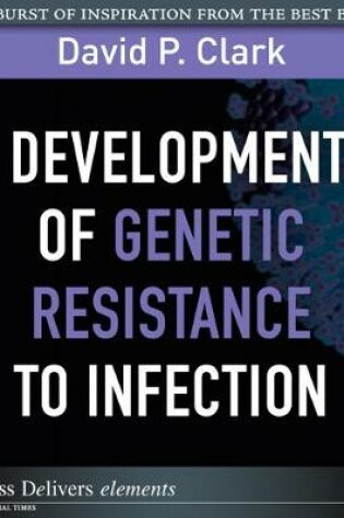 Cover of Development of Genetic Resistance to Infection