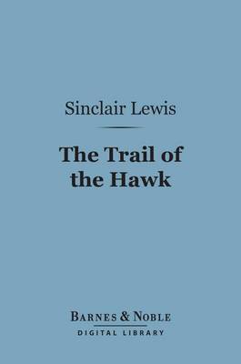 Book cover for The Trail of the Hawk (Barnes & Noble Digital Library)