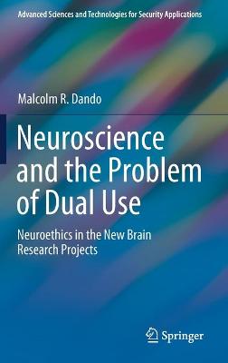 Book cover for Neuroscience and the Problem of Dual Use