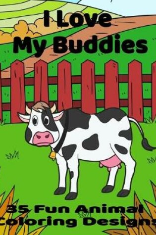 Cover of I Love My Buddies