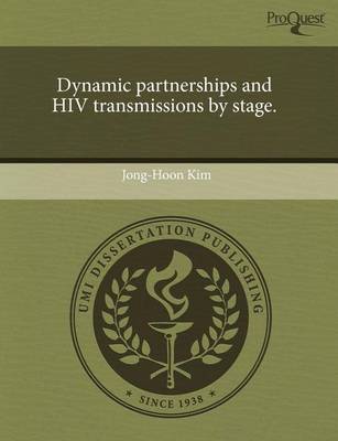 Book cover for Dynamic Partnerships and HIV Transmissions by Stage