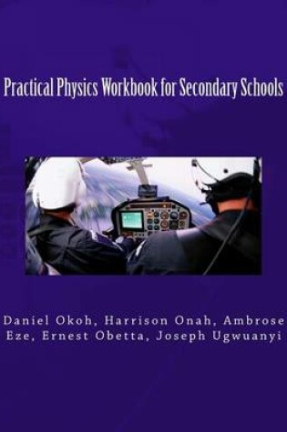 Cover of Practical Physics Workbook for Secondary Schools