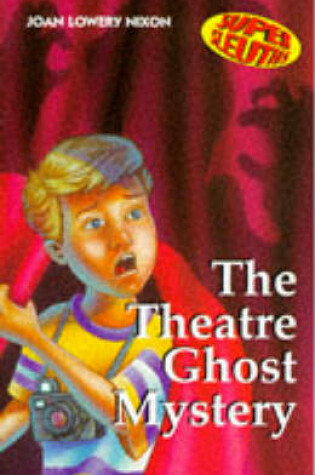 Cover of The Theatre Ghost Mystery