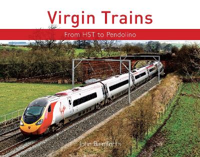 Book cover for Virgin Trains: From HST to Pendolino