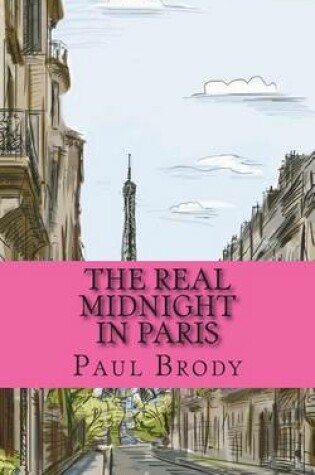 Cover of The Real Midnight In Paris