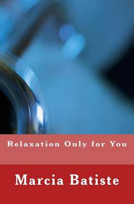 Book cover for Relaxation Only for You