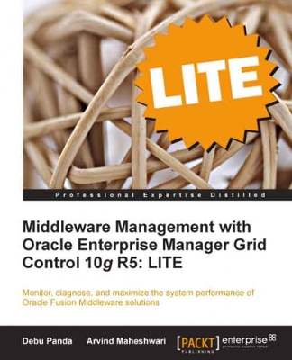 Book cover for Middleware Management with Oracle Enterprise Manager Grid Control 10g R5: LITE