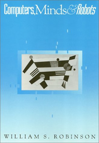 Book cover for Computers, Minds & Robots