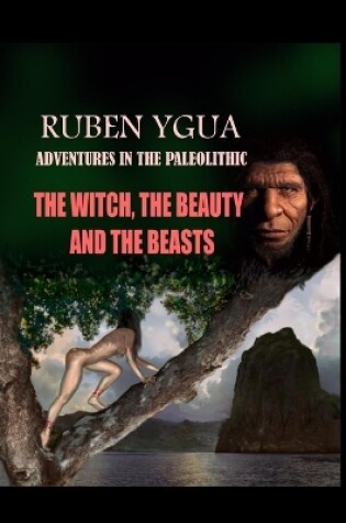 Cover of The Witch, the Beauty and the Beasts