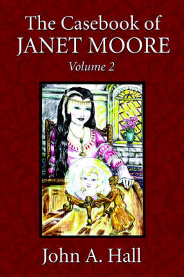Book cover for The Casebook of Janet Moore