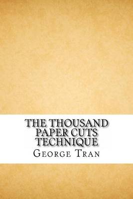 Book cover for The Thousand Paper Cuts Technique