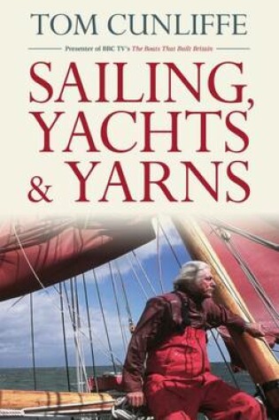 Cover of Sailing, Yachts and Yarns
