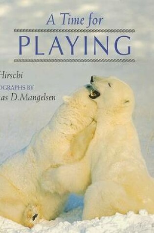 Cover of A Time for Playing