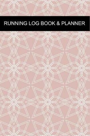 Cover of Running Log Book & Planner
