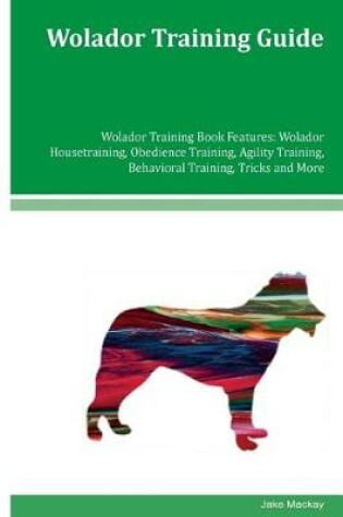 Cover of Wolador Training Guide Wolador Training Book Features