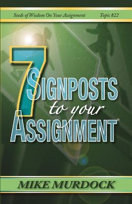 Book cover for 7 Signposts To Your Assignment