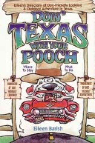 Cover of Doin' Texas with Your Pooch-2nd Ed.