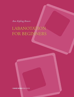 Book cover for Labanotation for Beginners