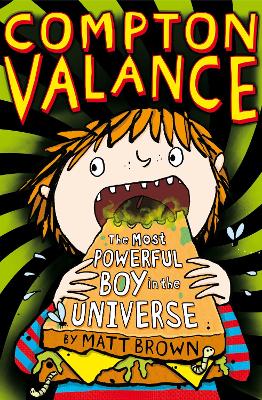 Book cover for Compton Valance - The Most Powerful Boy in the Universe