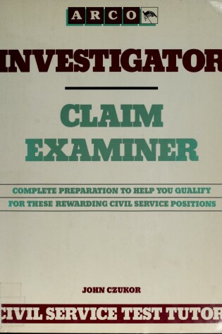 Cover of Investigator, Claim Examiner