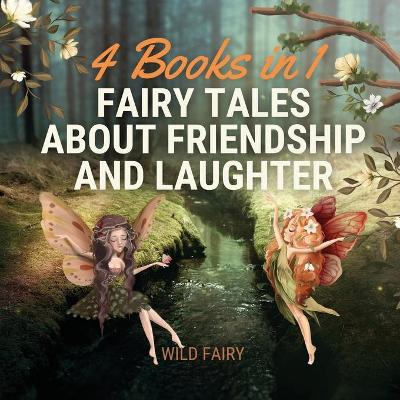 Book cover for Fairy Tales About Friendship and Laughter