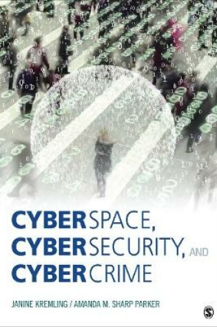 Cover of Cyberspace, Cybersecurity, and Cybercrime
