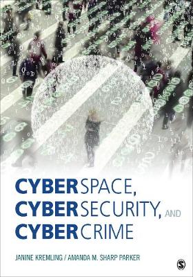 Book cover for Cyberspace, Cybersecurity, and Cybercrime