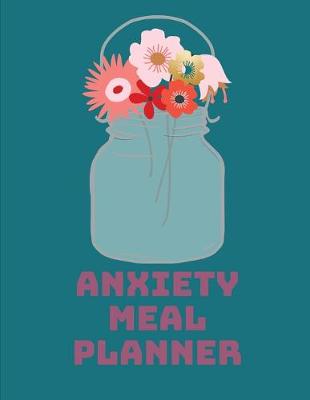 Book cover for Anxiety Meal Planner