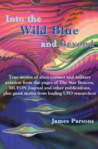 Cover of Into the Wild Blue and Beyond