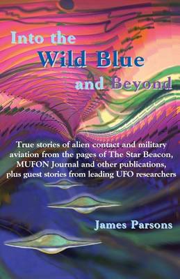 Book cover for Into the Wild Blue and Beyond