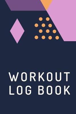 Book cover for Workout Log Book