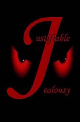 Cover of Justifiable Jealousy