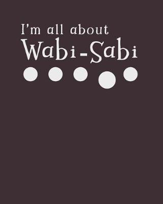 Book cover for I'm All About Wabi-Sabi