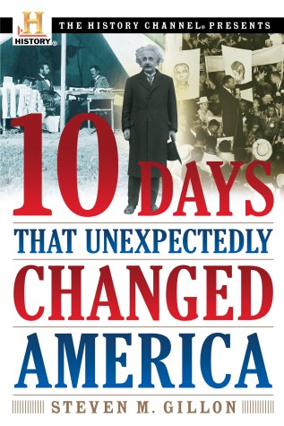 Cover of 10 Days That Unexpectedly Changed America