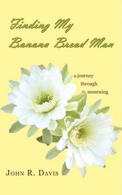 Book cover for Finding My Banana Bread Man