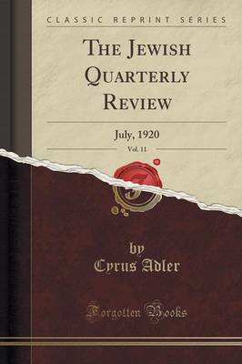 Book cover for The Jewish Quarterly Review, Vol. 11