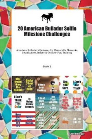 Cover of 20 American Bullador Selfie Milestone Challenges