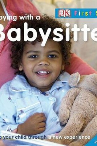 Cover of Staying with a Babysitter