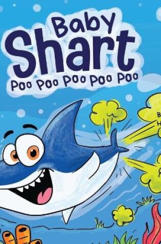 Cover of Baby Shart ... Poo Poo Poo Poo Poo
