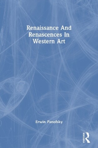 Cover of Renaissance And Renascences In Western Art