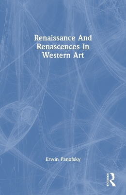 Book cover for Renaissance And Renascences In Western Art