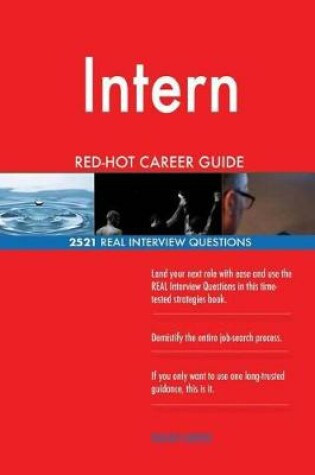 Cover of Intern Red-Hot Career Guide; 2521 Real Interview Questions