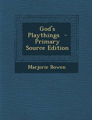 Book cover for God's Playthings - Primary Source Edition