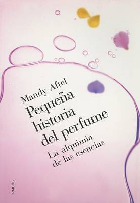 Book cover for Pequena Historia del Perfume