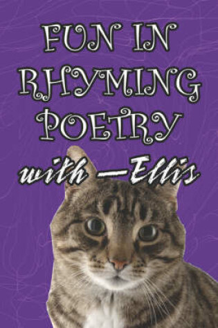 Cover of Fun in Rhyming Poetry With-Ellis