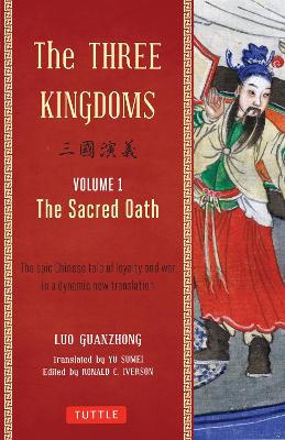 Cover of The Three Kingdoms, Volume 1: The Sacred Oath