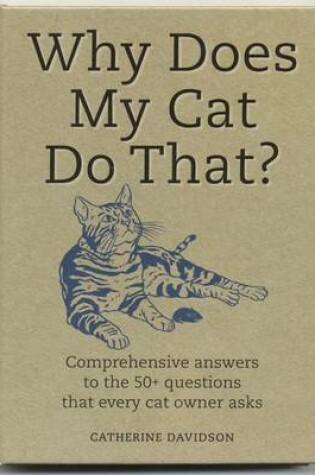 Cover of Why Does My Cat Do That?