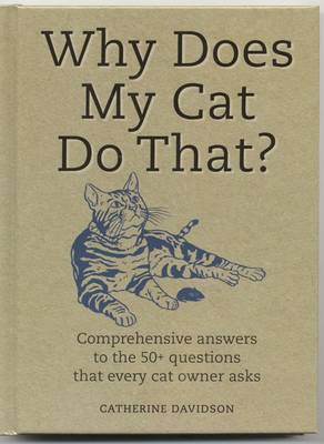 Book cover for Why Does My Cat Do That?