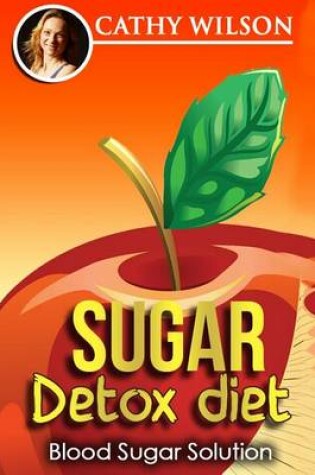 Cover of Sugar Detox Diet